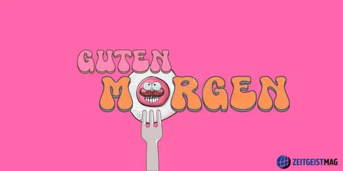 guten morgen lustig